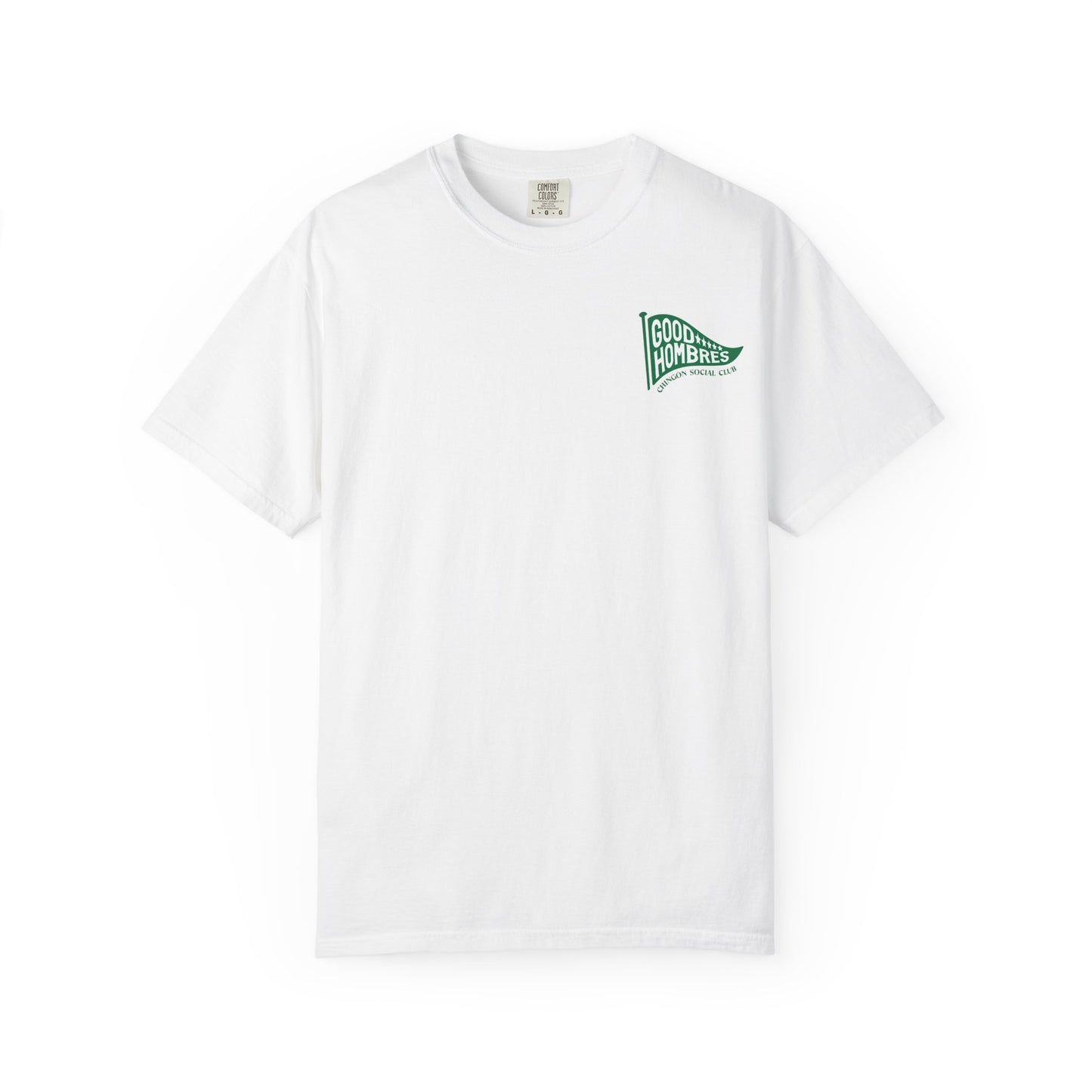 Good Hombres Tee Chingón Social Club - Classic white