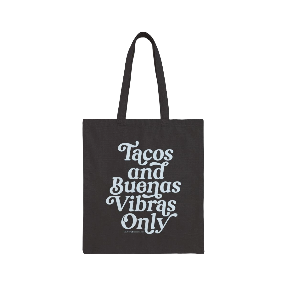 Tacos & Buenas Vibras Only Canvas Bag, Black
