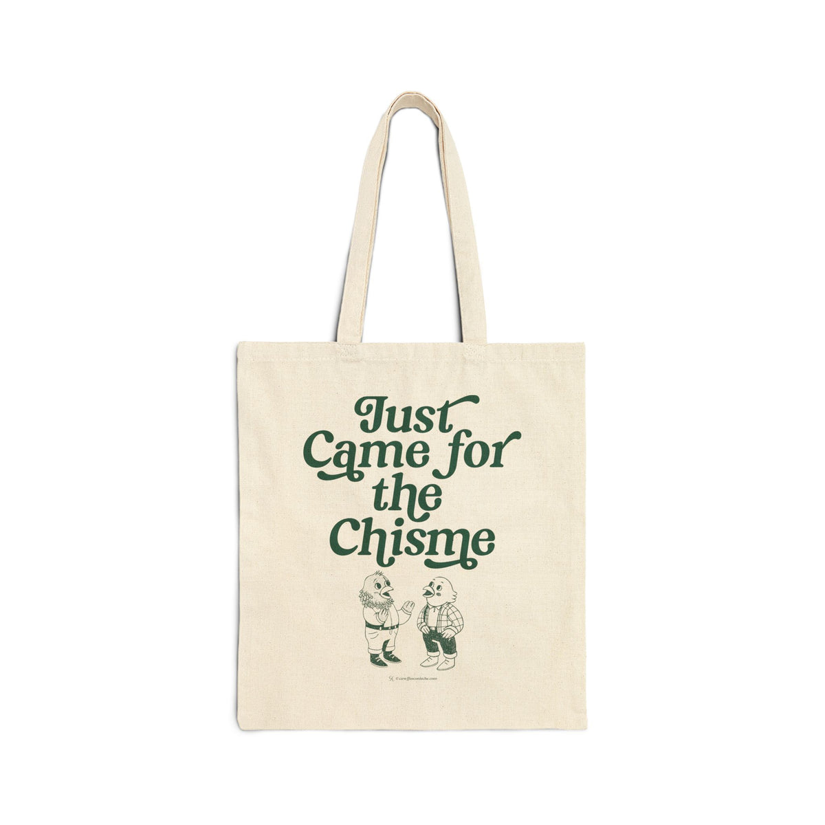 Just Came for the Chisme in Green- Gossip Lover's Canvas Bag