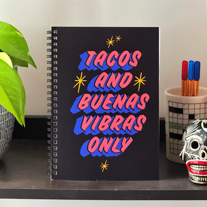 Tacos & Buenas Vibras Only Notebook