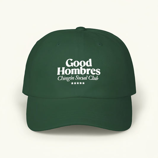 Good Hombres Chingón Social Club -  Forest Green Dad Cap