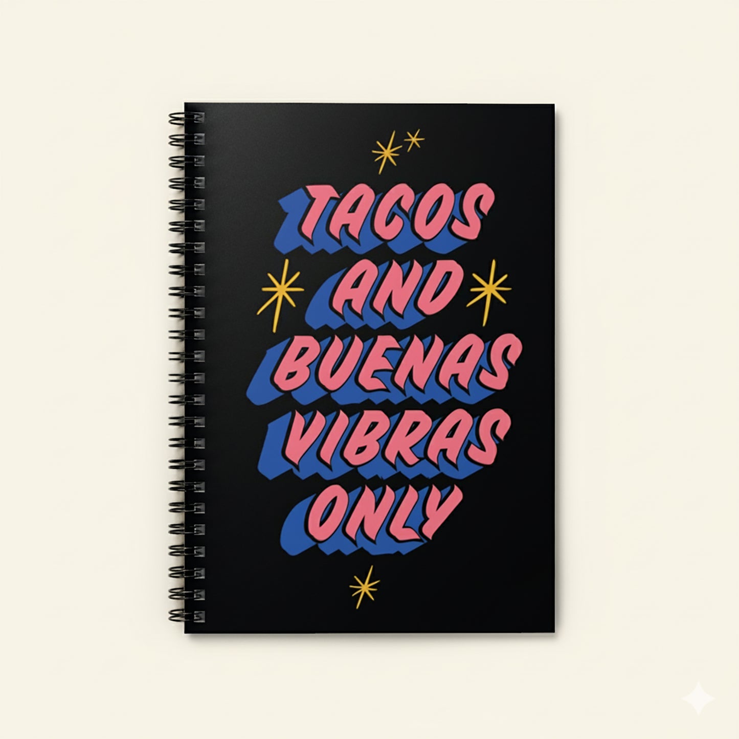 Tacos & Buenas Vibras Only Notebook