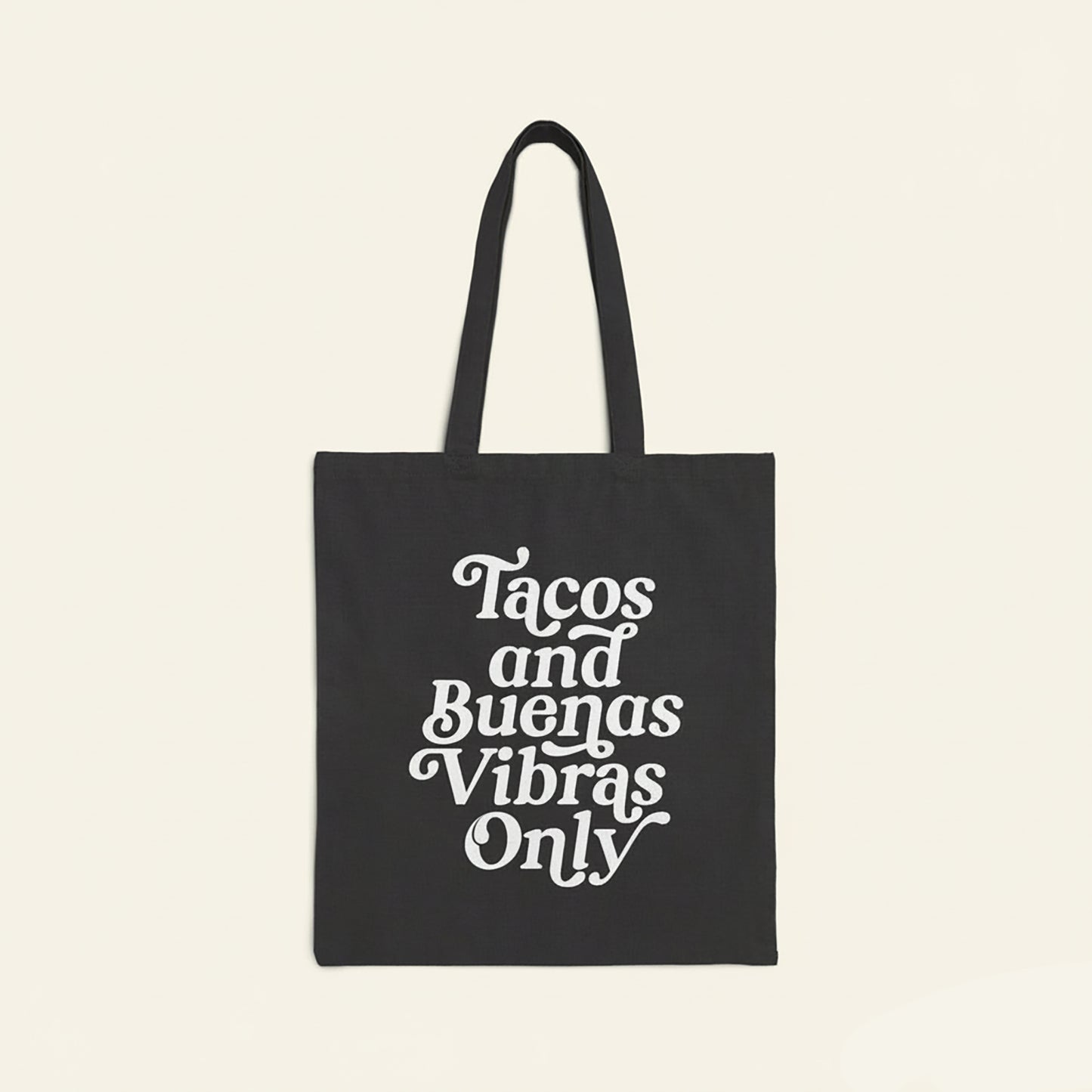 Tacos & Buenas Vibras Only - Minimalist Script Tote