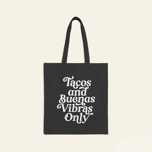 Tacos & Buenas Vibras Only - Minimalist Script Tote