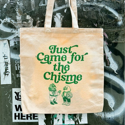 Just Came for the Chisme - Gossip Lover's Tote
